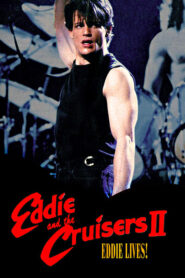 Eddie and the Cruisers II: Eddie Lives! CDA