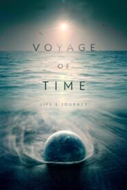 Voyage of Time: Life’s Journey CDA