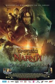 Opowieści z Narnii: Książę Kaspian CDA