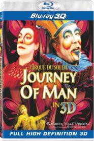 Cirque du Soleil: Journey of Man CDA