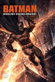 Batman: Mroczny Rycerz – Powrót: Część 2 CDA