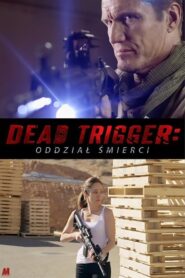 Dead Trigger – Oddział śmierci CDA