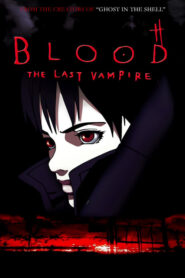 Blood: The Last Vampire CDA
