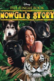 The Jungle Book: Mowgli’s Story CDA