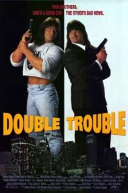 Double Trouble CDA