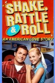 Shake, Rattle and Roll: An American Love Story CDA
