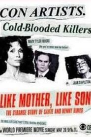 Like Mother Like Son: The Strange Story of Sante and Kenny Kimes CDA