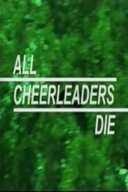 All Cheerleaders Die CDA