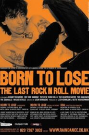 Born to Lose: The Last Rock and Roll Movie CDA