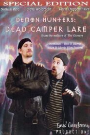 Demon Hunters: Dead Camper Lake CDA