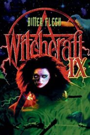 Witchcraft IX: Bitter Flesh CDA