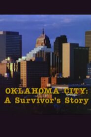 Oklahoma City: A Survivor’s Story CDA