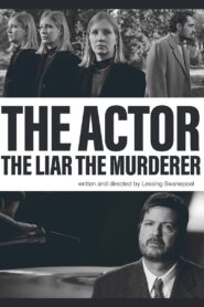 The Actor The Liar The Murderer CDA