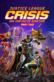 Justice League: Crisis on Infinite Earths Part Two CDA